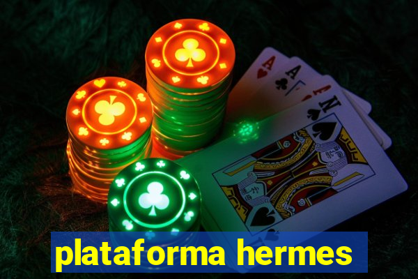 plataforma hermes